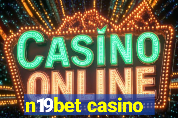 n19bet casino